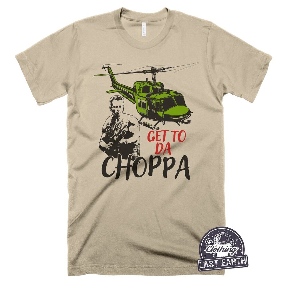 Get To Da Choppa T-Shirt Funny Arnold Schwarzenegger Tshirt Predator Movie Shirt